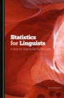 None Statistics for Linguists : A Step-by-Step Guide for Novices - eBook