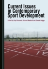 None Current Issues in Contemporary Sport Development - eBook