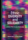 None Ethnic Diversity and Solidarity : A Study of their Complex Relationship - eBook