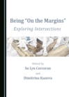 None Being "On the Margins" : Exploring Intersections - eBook