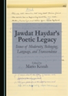 None Jawdat Haydar's Poetic Legacy : Issues of Modernity, Belonging, Language, and Transcendence - eBook