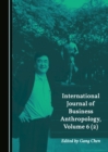 None International Journal of Business Anthropology, Volume 6 (2) - eBook