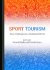 None Sport Tourism : New Challenges in a Globalized World - eBook