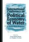 None International Conference on Political Economy of Water : A Social Work Response - eBook