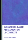 None Classroom-based Assessment in L2 Contexts - eBook