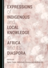 None Expressions of Indigenous and Local Knowledge in Africa and its Diaspora - eBook