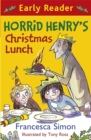 Horrid Henry Early Reader: Horrid Henry's Christmas Lunch : Book 29 - Book