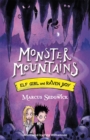 Elf Girl and Raven Boy: Monster Mountains : Book 2 - Book