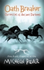 Chronicles of Ancient Darkness: Oath Breaker : Book 5 - Book