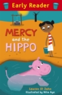 Early Reader: Mercy and the Hippo - Book