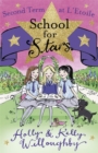 School for Stars: Second Term at L'Etoile : Book 2 - Book