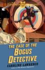 The Case of the Bogus Detective : Book 4 - eBook