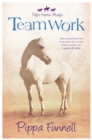 Tilly's Horse, Magic: Team Work : Book 3 - Book