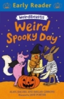 Weird Spooky Day : Book 3 - eBook
