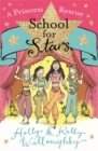 School for Stars: A Princess Rescue : Book 7 - Book