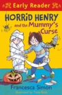 Horrid Henry and the Mummy's Curse : Book 32 - eBook