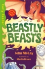 Early Reader Non Fiction: Beastly Beasts - Book