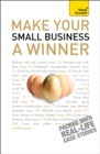 Make Your Small Business A Winner: Teach Yourself - Book