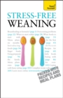 Stress-Free Weaning: Teach Yourself - Book