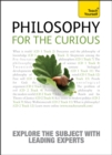Philosophy for the Curious: Teach Yourself - Book