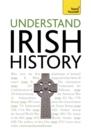 Understand Irish History: Teach Yourself - Book