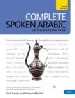 Complete Spoken Arabic (of the Arabian Gulf) Beginner to Intermediate Course : (Book and audio support) - Book