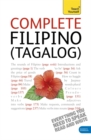 Complete Filipino (Tagalog) Beginner to Intermediate Book and Audio Course : Learn to Read, Write, Speak and Understand a New Language with Teach Yourself - Book
