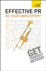 Effective PR: Be Your Own Expert: Teach Yourself - Book