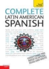 Complete Latin American Spanish : Teach Yourself - eBook