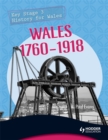 Key Stage 3 History for Wales: Wales 1760-1918 - Book