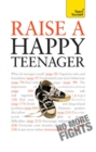 Raise a Happy Teenager: Teach Yourself - eBook