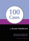 100 Cases in Acute Medicine - Book