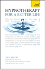 Hypnotherapy for a Better Life: Teach Yourself - Book