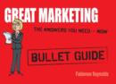 Great Marketing: Bullet Guides - eBook
