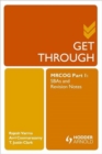 Get Through MRCOG : SBAs and Revision Notes Part 1 - Book