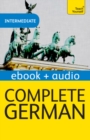 Complete German (Learn German with Teach Yourself) : Enhanced eBook: New edition - eBook