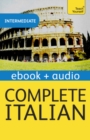 Complete Italian (Learn Italian with Teach Yourself) : Enhanced eBook: New edition - eBook