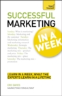 Marketing In A Week : Be A Successful Marketer In Seven Simple Steps - Book