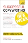 Copywriting In A Week : Be A Great Copywriter In Seven Simple Steps - Book