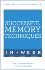 Successful Memory Techniques In A Week : How to Improve Memory In Seven Simple Steps - eBook