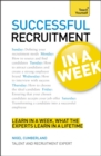 Successful Recruitment in a Week: Teach Yourself - Book
