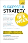 Successful Strategy in a Week: Teach Yourself : Strategic Thinking Skills in Seven Simple Steps - Book