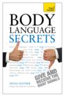 Body Language Secrets : Use body language to succeed in any situation - eBook