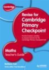 Cambridge Primary Revise for Primary Checkpoint Mathematics Teacher's Guide - Book