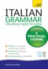 Italian Grammar You Really Need To Know : Teach Yourself - eBook