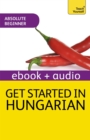 Get Started in Hungarian Absolute Beginner Course : Enhanced Edition - eBook