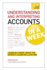 Understanding and Interpreting Accounts in a Week: Teach Yourself - Book