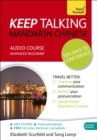 Keep Talking Mandarin Chinese Audio Course - Ten Days to Confidence : (Audio Pack) Advanced Beginner's Guide to Speaking and Understanding with Confidence - Book