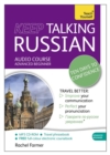 Keep Talking Russian - Ten Days to Confidence : (Audio Pack) Advanced Beginner's Guide to Speaking and Understanding with Confidence - Book