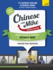 Learn Chinese with Mike Advanced Beginner to Intermediate Activity Book Seasons 3, 4 & 5 : Book and Audio Support - Book